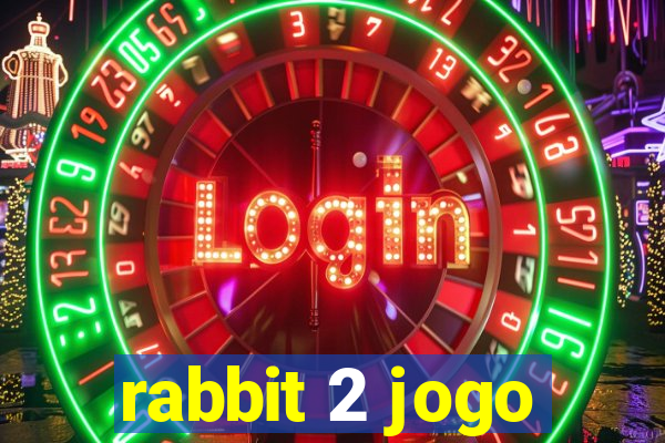 rabbit 2 jogo